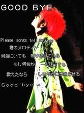 GOOD BYE GOOD BYE