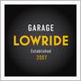 garage lowride（ガレージローライド）
