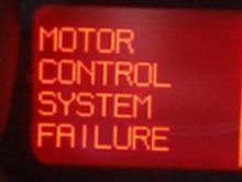 MOTOR CONTROL SYSTEM FAILURE