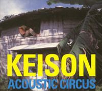 KEISON/ACOUSTIC CIRCUS
