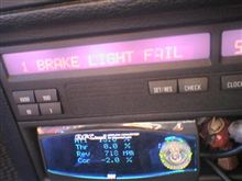 1 BRAKE LIGHT F*IL