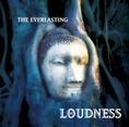 THE EVERLASTING -魂宗久遠-／ LOUDNESS