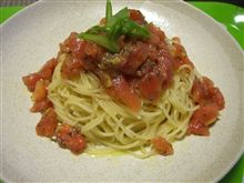 トマトの冷製パスタ・・・ﾀﾞﾇ