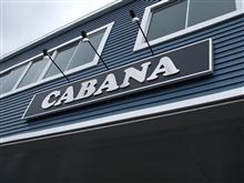 CABANAに突撃