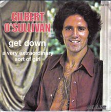 Gilbert O&#39;Sullivan 『Get Down』
