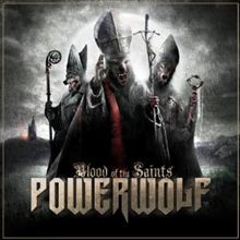 【CD】今日の一枚 Powerwolf - Blood of the Saints