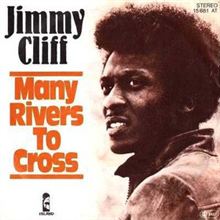 ♪Many Rivers To Cross 