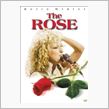 Bette Midler / The Rose