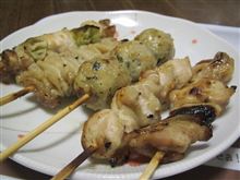 今日のディナーは、「日本一」の焼き鳥 色々