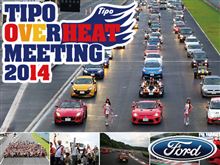 Tipo OverHeat MEETING 2014 と大阪、岡山への旅♪ Tipo OverHeat MEETING 2014 と大阪、岡山への旅♪