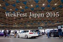 WekFest Japan2 2015 #WFJP  