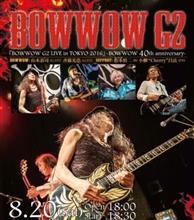 『BOWWOW G2 LIVE in TOKYO 2016』- BOWWOW 40th anniversary - 