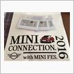 MINI CONNECTION. with MINI FES. 2016 からのお届けもの