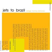 Jets To Brazil 「Orange Rhyming Dictionary」1998 Jets To Brazil 「Orange Rhyming Dictionary」1998