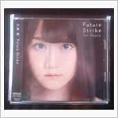 Ｆｕｔｕｒｅ Ｓｔｒｉｋｅ唯 ...