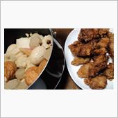 家晩飯＠オデン＆唐揚げナウ♪