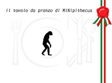 MINI原人の食卓　Il tavolo da pranzo di MINIpithecus 21