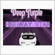 先週のイイ曲　Deep Purple - Highway Star