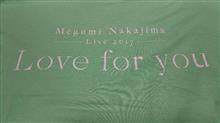 Megumi Nakajima Live 2017 “Love for you” Megumi Nakajima Live 2017 “Love for you”