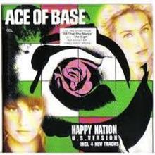 今週のイイ曲　Ace of Base - Happy Nation 
