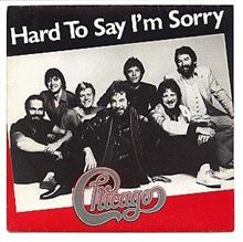 Hard To Say I&#39;m Sorry