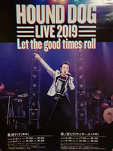 HOUND DOG 　Countdown to the 40th Anniversary LIVE 2019  　   ～Let the good times roll～