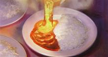 ジブリの食べ物は、カレーでしょ。 