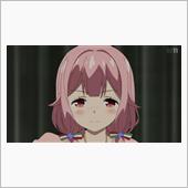 今日のアニメ（その１）
