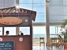 １０１０ ⛱ the   FiSh  レストラン＜千葉県＞