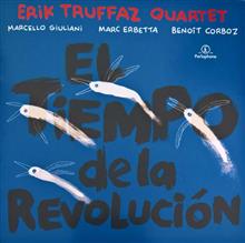 Erik Truffaz Quartet - El tiempo de la revoluci&#243;n