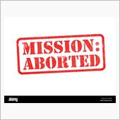 ABORT MISSION