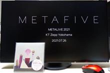 METAFIVE&#39;21② 幻の2ndアルバム『METAATEM』