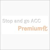 ACCのPremium化　真 ...