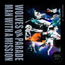 MAN WITH A MISSION World Tour 2023 ~WOLVES ON PARADE~