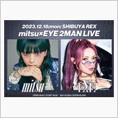 mitsu&#215;EYE 2MAN ...