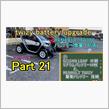 Part21 twizy battery upgrade RENAULT バッテリーNISSAN LEAF 増量 計画　駆動バッテリー と　日産リーフ中期リチウムバッテリー 14枚　接続　の　動画