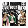 TRF／Live Your Days