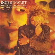 Rod Stewart／This Old Heart of Mine